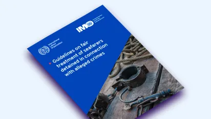 Guidelines on Fair Treatment of Seafarers Detained in Connection with Alleged Crimes - Teaser image