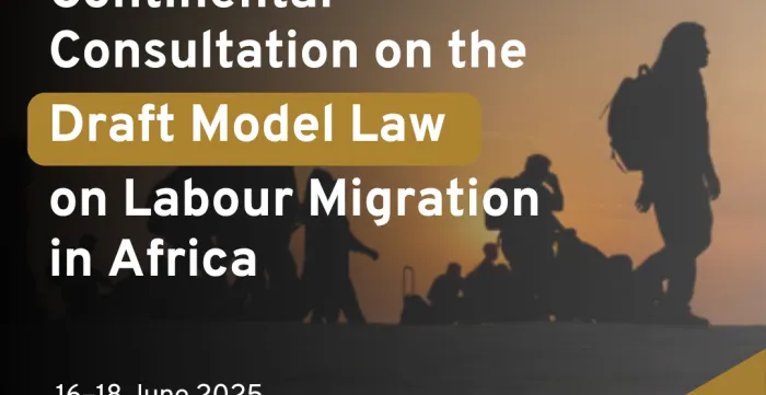 Event poster reads: Continental Consultation on the Draft Model Law on Labour Migration in Africa